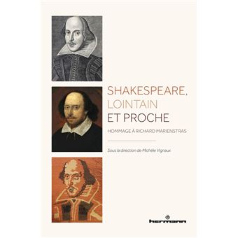 Shakespeare, lointain et proche