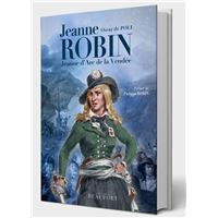 Jeanne Robin, Jeanne d’Arc de Vendée