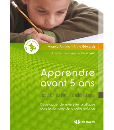Apprendre avant 5 ans - lecture - écriture - mathématiques