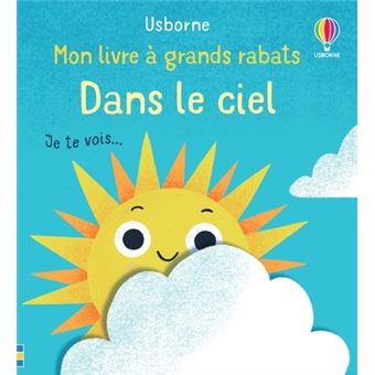 Dans le ciel - Mon livre à grands rabats