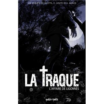 La Traque - Dupont de Ligonnès
