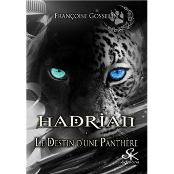 Hadrian, le destin d'une panthère