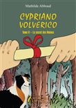 Cypriano Volverico Tome II Le Secret des Moines