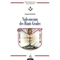Vade-mecum des Hauts Grades