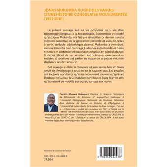 Jonas Mukamba au gré des vagues d'une histoire congolaise mouvementée (1931-2018)