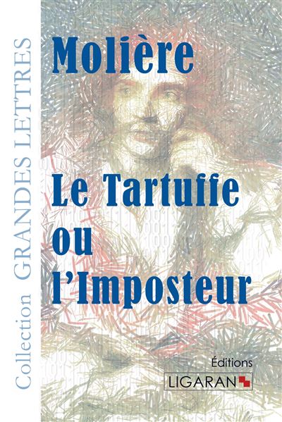 Le tartuffe ou l imposteur grands caracteres