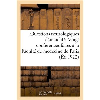 Questions neurologiques d'actualité.