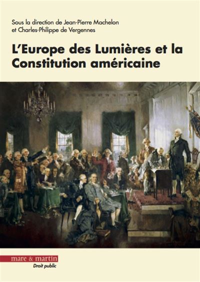 L'Europe des lumières et la Constitution américaine