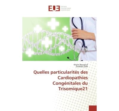 Qu'elles particularités des cardiopathies congénitales du trisomique21