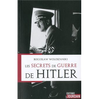 Les secrets de guerre de Hitler