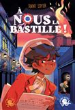À nous la Bastille !
