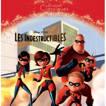 Les Indestructibles, DISNEY CLASSIQUE - 1