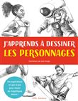 J'apprends à dessiner les personnages