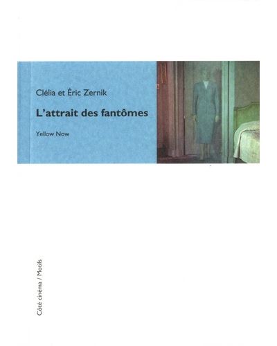 L' attrait des fantômes