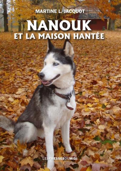 Nanouk et la maison hantée