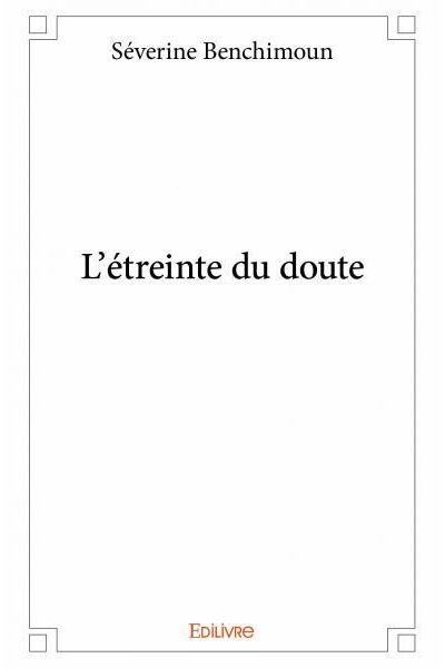 L'étreinte du doute