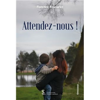 Attendez-nous !