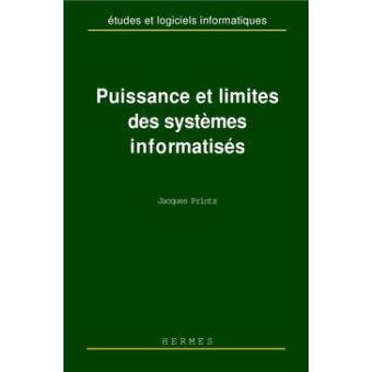 Puissance et limites des systèmes informatisés