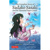 Complete Story of Sadako Sasaki