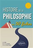 Histoire de la philosophie en 50 fiches