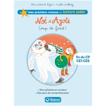Noé et Azote 6 - Coup de froid ! Lecture aidée
