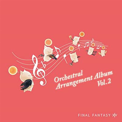 Final Fantasy XIV Orchestralarrangement Volume 2