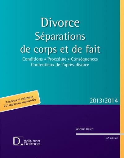 Divorce 2013/2014. Séparations de corps et de fait