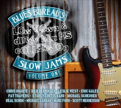 Blues bureau s slow jams 1 low down and dirty