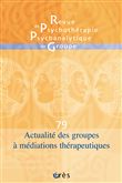 RPPG 79 - Actualité des groupes à médiations thérapeutiques