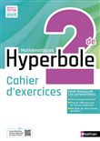 Hyperbole Mathématiques 2de - Cahier élève - 2025