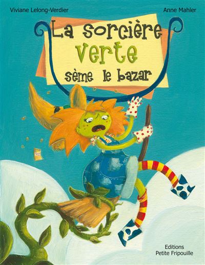La sorcière sème le bazar