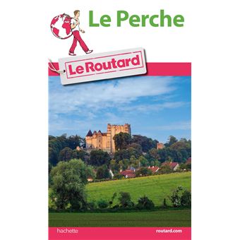 Guide du Routard  Perche Edition 2022 broch  Collectif 
