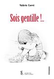 Sois gentille !...