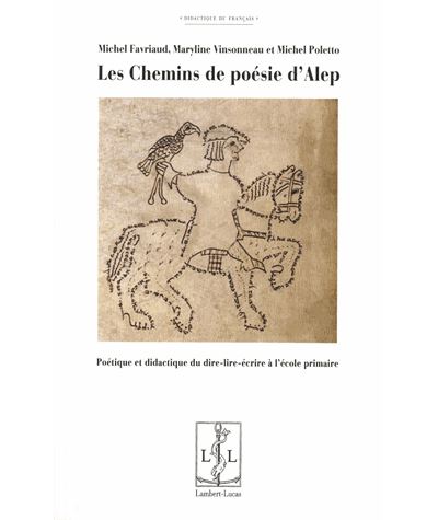 Les chemins de poésie d'Alep
