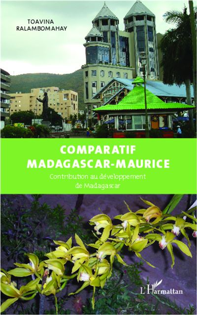 Comparatif Madagascar - Maurice - Toavina Ralambomahay - broché