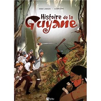 Histoire De La Guyane