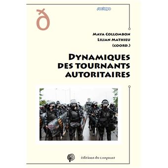 Dynamiques des tournants autoritaires