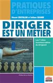 Diriger est un métier
