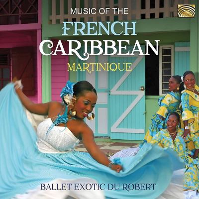 Music Of The French Caribbean  Martinique
