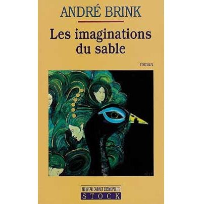 Les Imaginations du sable - André Brink - broché