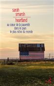 Heartland. Au cœur de la pauvreté dans le pays le plus riche du monde
