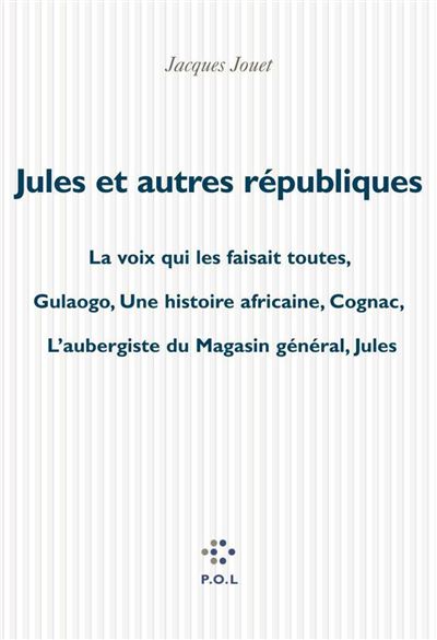 Jules et autres républiques