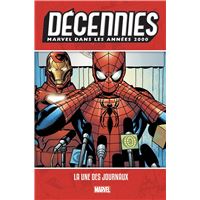 Décennies : Marvel dans les années 2000 La une des journaux