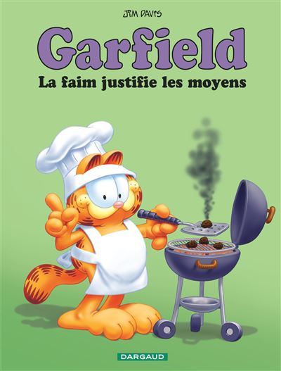 Garfield - La Faim justifie les moyens - Jim Davis - cartonné