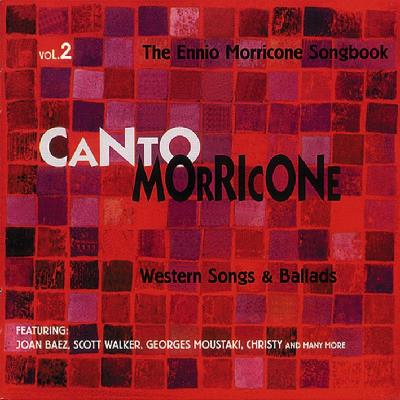 Canto morricone vol 2 western songs and ballads