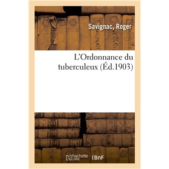 L'Ordonnance du tuberculeux