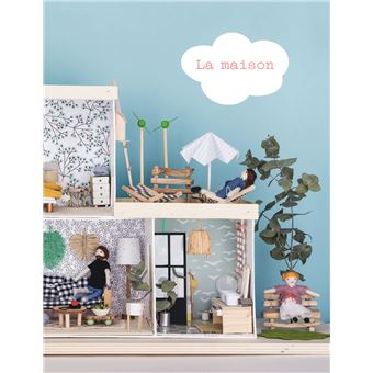 Je crée ma maison de poupées 100 % récup'