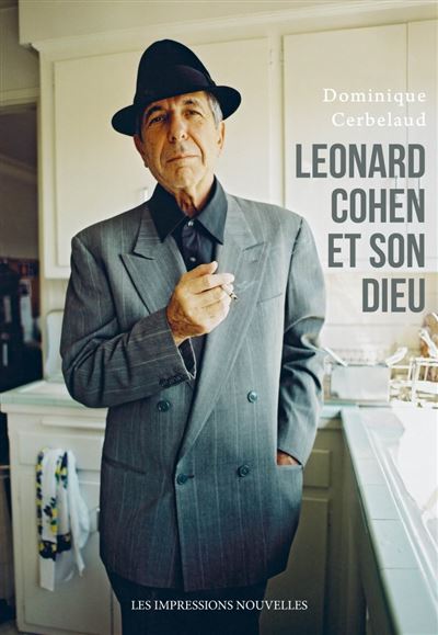 Leonard cohen et son dieu - Dominique Cerbelaud - broché