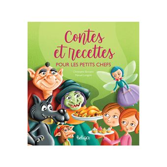 Contes et recettes pour les petits chefs