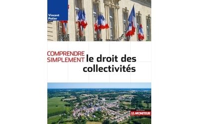 Comprendre simplement le droit des collectivités